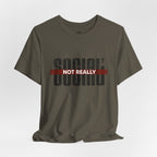 Social? Not really – Introvert Statement T-Shirt 02
