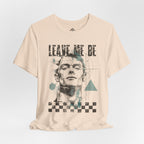 Leave me be - Minimalist t-shirt 03