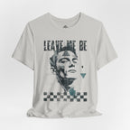 Leave me be - Minimalist t-shirt 02