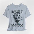 Leave me be - Minimalist t-shirt 02