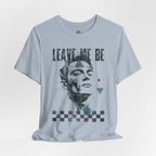 Leave me be - Minimalist t-shirt 02