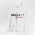 Social? Not really – Introvert Statement T-Shirt 03