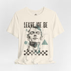 Leave me be - Minimalist t-shirt 03