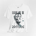 Leave me be - Minimalist t-shirt 02