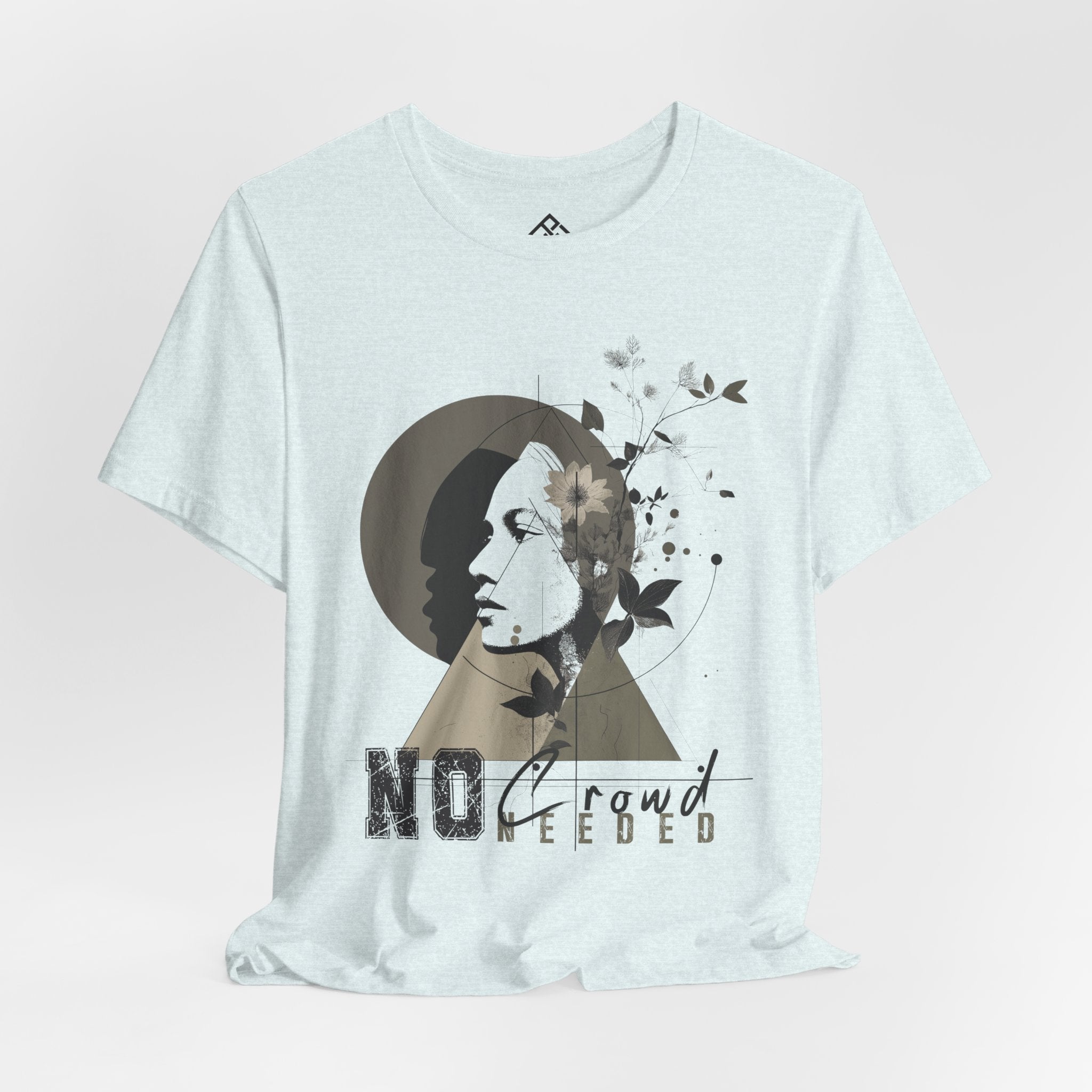 No Crowd Needed Graphic Tee #10