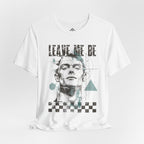 Leave me be - Minimalist t-shirt 03