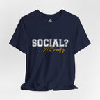 Social? Not really – Introvert Statement T-Shirt 03