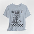 Leave me be - Minimalist t-shirt 04